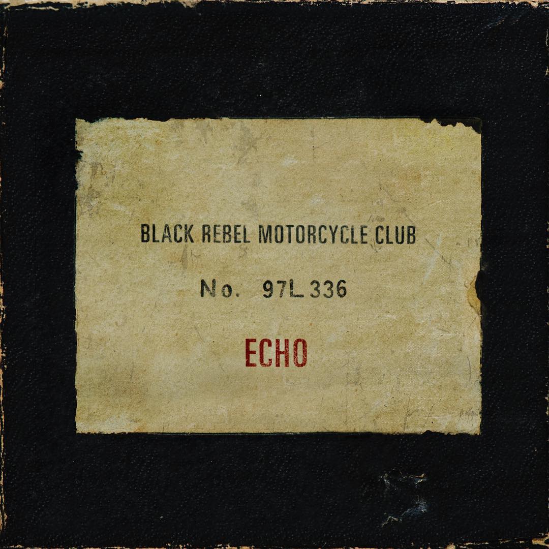 “Echo” instant download with pre-order of BRMC’s new album, Wrong Creatures